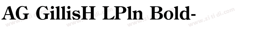 AG GillisH LPln Bold字体转换